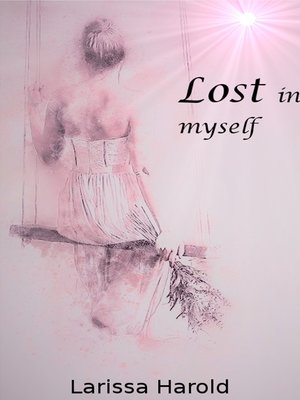 cover image of Lost in myself
